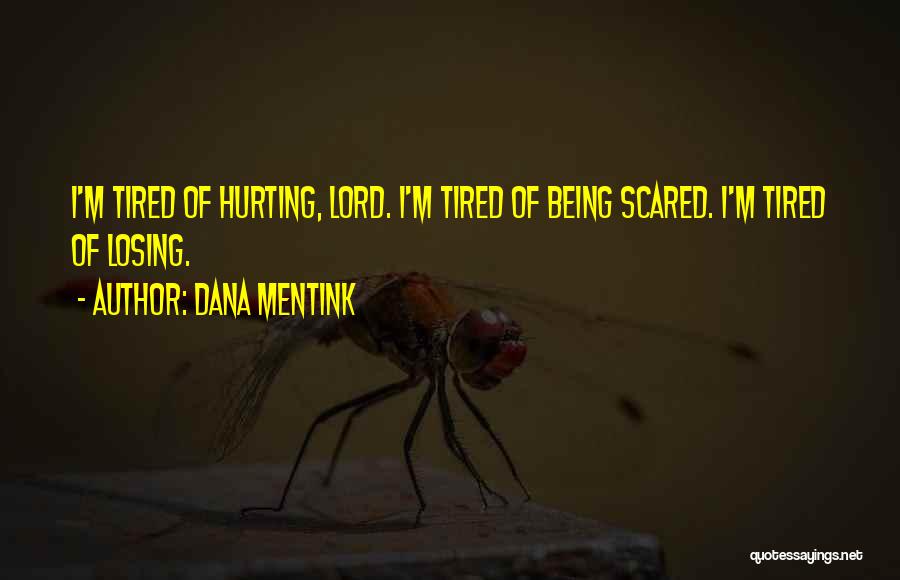 Dana Mentink Quotes 1442347