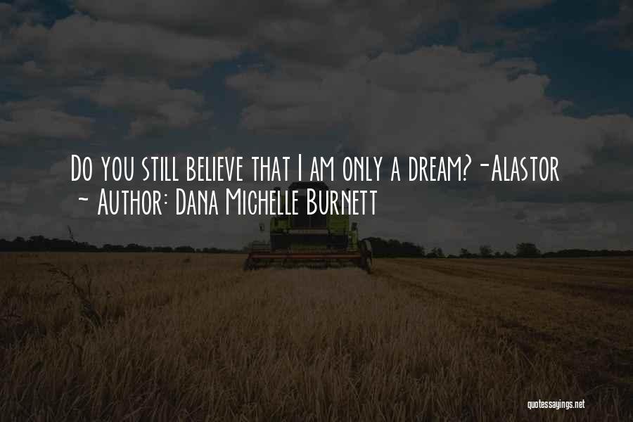 Dana Michelle Burnett Quotes 2125041