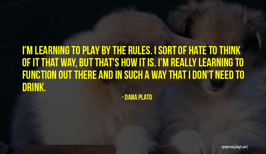 Dana Plato Quotes 1503516