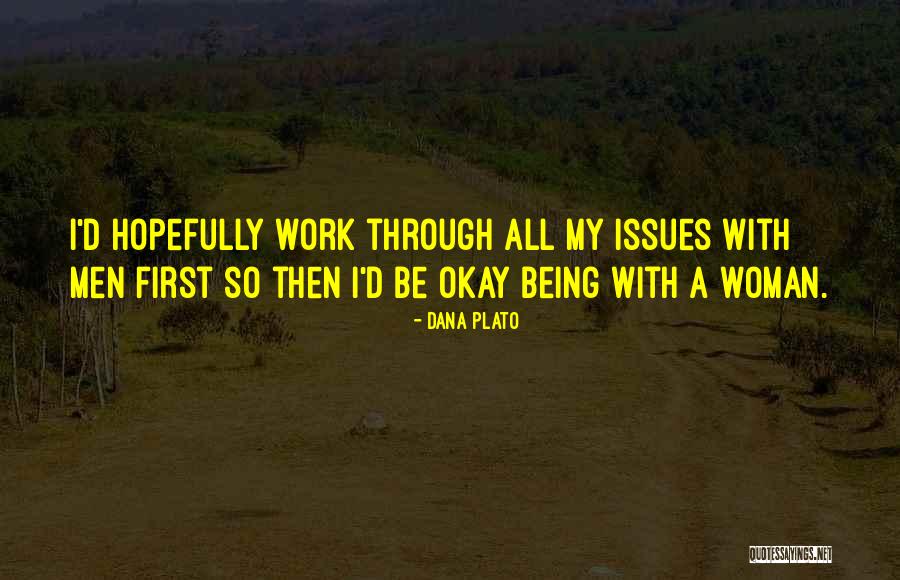 Dana Plato Quotes 2010348 Dana Plato Quotes 2010348