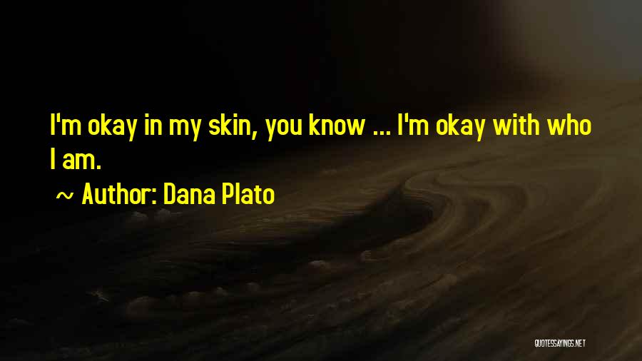 Dana Plato Quotes 305522