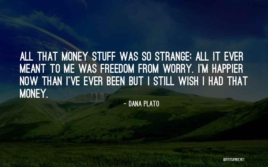 Dana Plato Quotes 422737