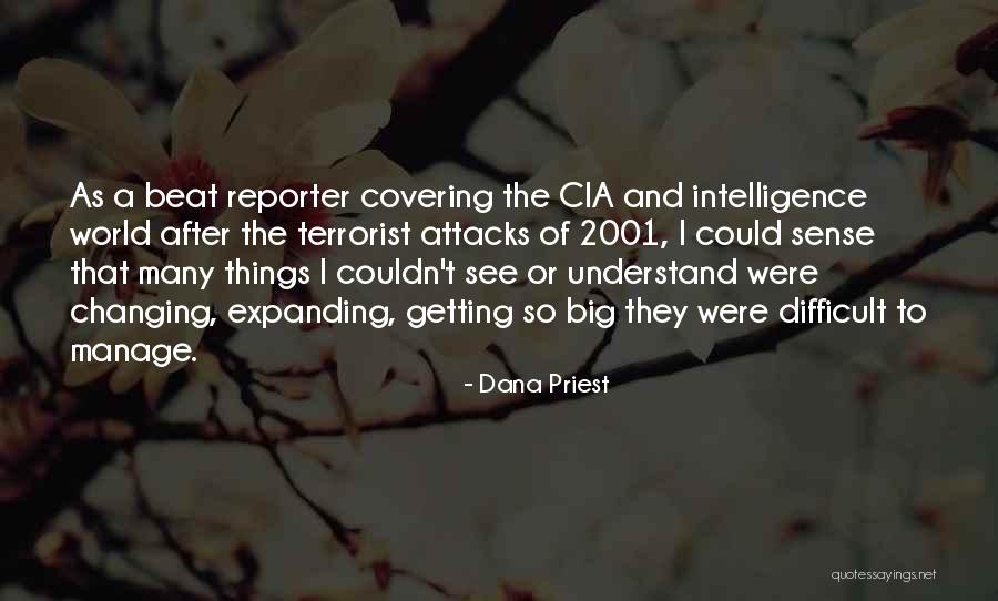 Dana Priest Quotes 1460429 Dana Priest Quotes 1460429
