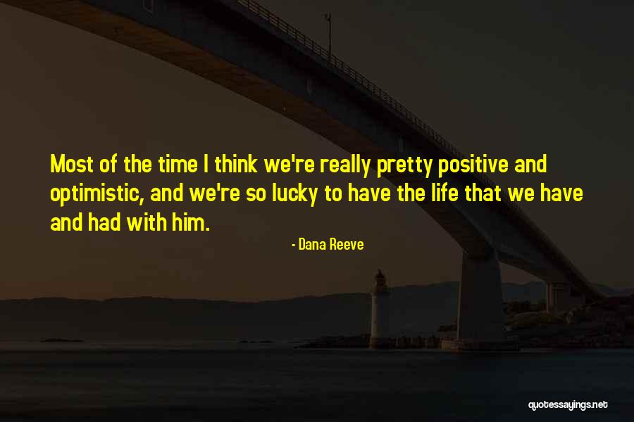 Dana Reeve Quotes 1657072