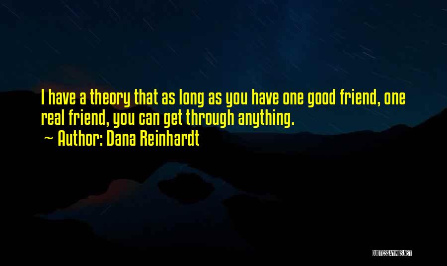 Dana Reinhardt Quotes 1353005