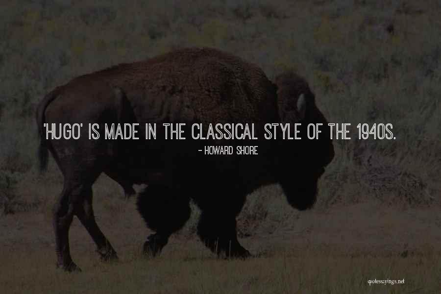 Dana Rhobh Quotes By Howard Shore Dana Rhobh Quotes By Howard Shore