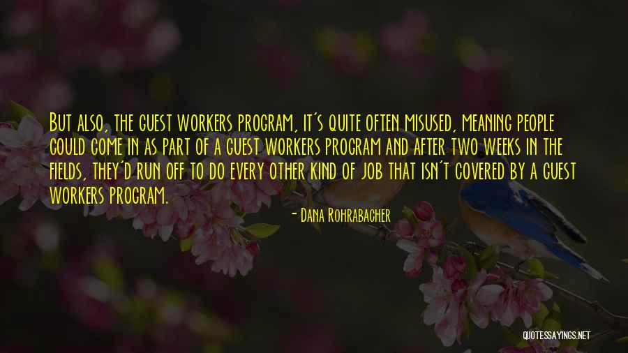 Dana Rohrabacher Quotes 773823