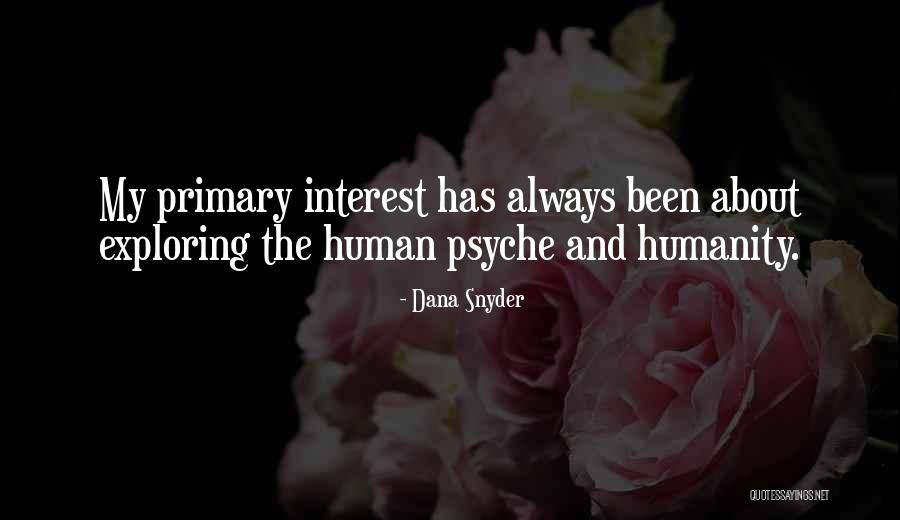 Dana Snyder Quotes 2131368 Dana Snyder Quotes 2131368