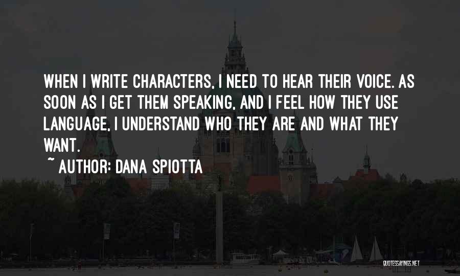 Dana Spiotta Quotes 1011561