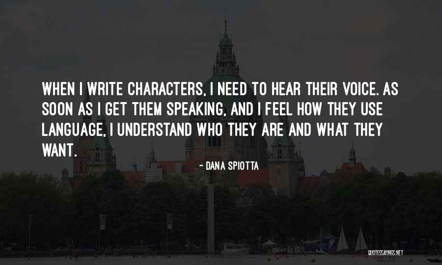 Dana Spiotta Quotes 1011561