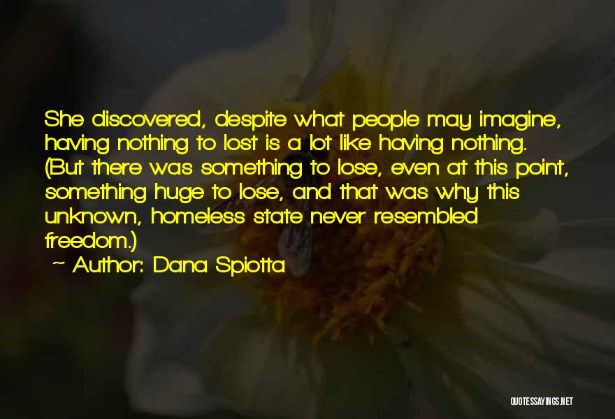 Dana Spiotta Quotes 1055708