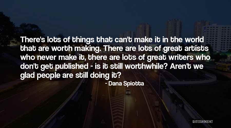 Dana Spiotta Quotes 1369109