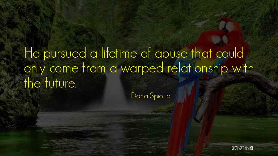 Dana Spiotta Quotes 1404970