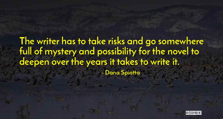 Dana Spiotta Quotes 1550934