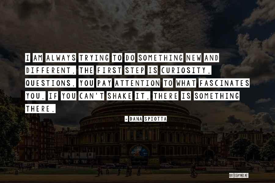 Dana Spiotta Quotes 1616485 Dana Spiotta Quotes 1616485