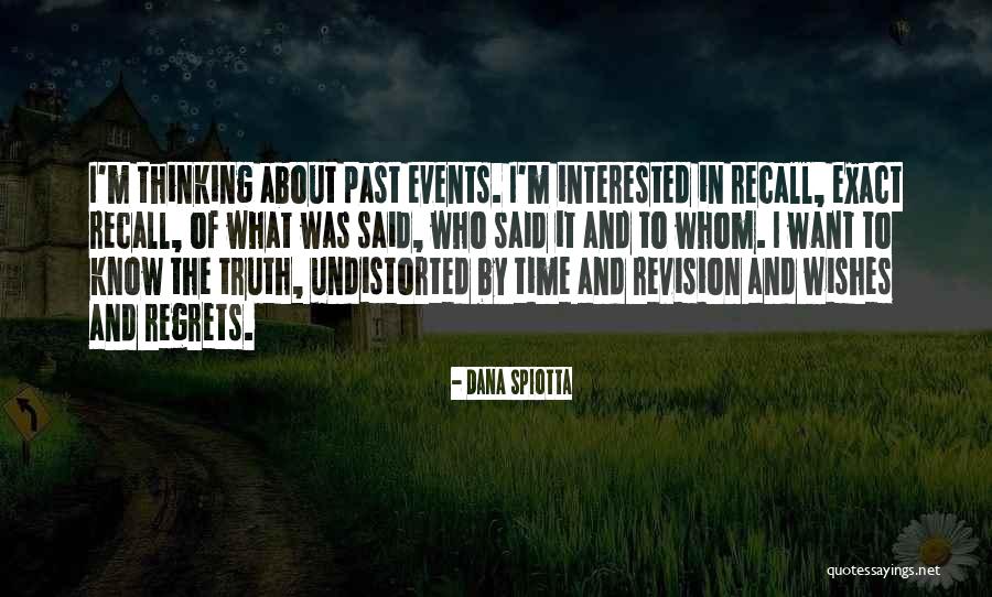 Dana Spiotta Quotes 2110245 Dana Spiotta Quotes 2110245
