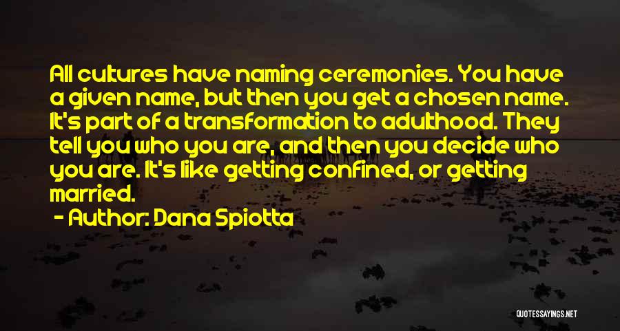 Dana Spiotta Quotes 2140880