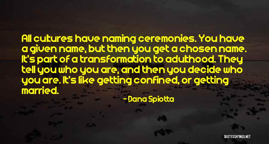 Dana Spiotta Quotes 2140880