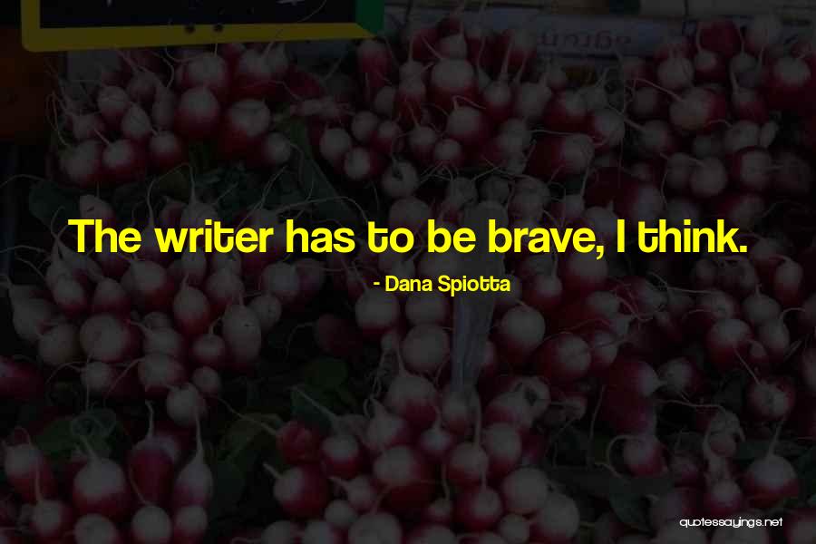 Dana Spiotta Quotes 376062