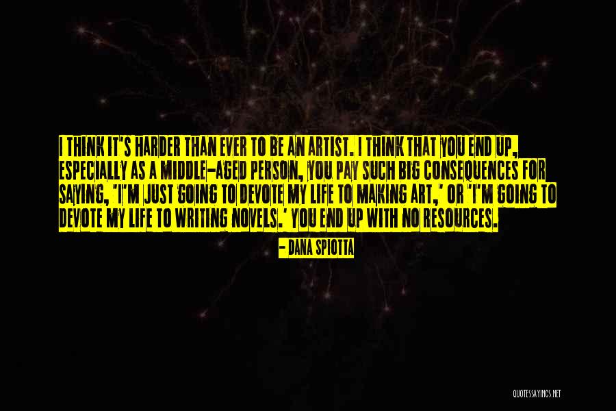 Dana Spiotta Quotes 388750 Dana Spiotta Quotes 388750