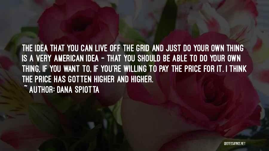 Dana Spiotta Quotes 529123