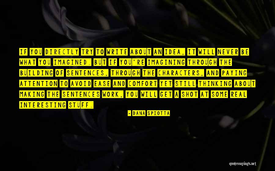Dana Spiotta Quotes 578878 Dana Spiotta Quotes 578878