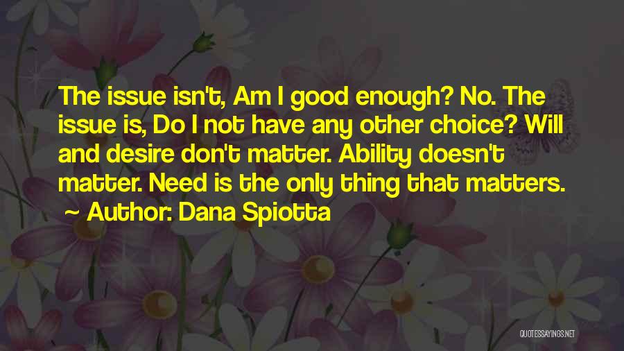 Dana Spiotta Quotes 699690