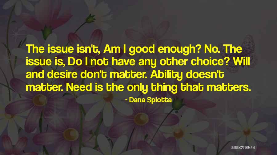 Dana Spiotta Quotes 699690 Dana Spiotta Quotes 699690