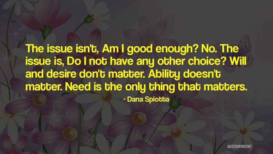 Dana Spiotta Quotes 699690