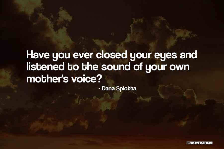 Dana Spiotta Quotes 893487