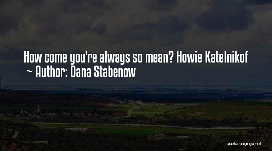 Dana Stabenow Quotes 1394478