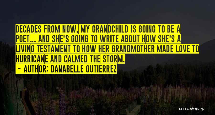 Danabelle Gutierrez Quotes 1412282