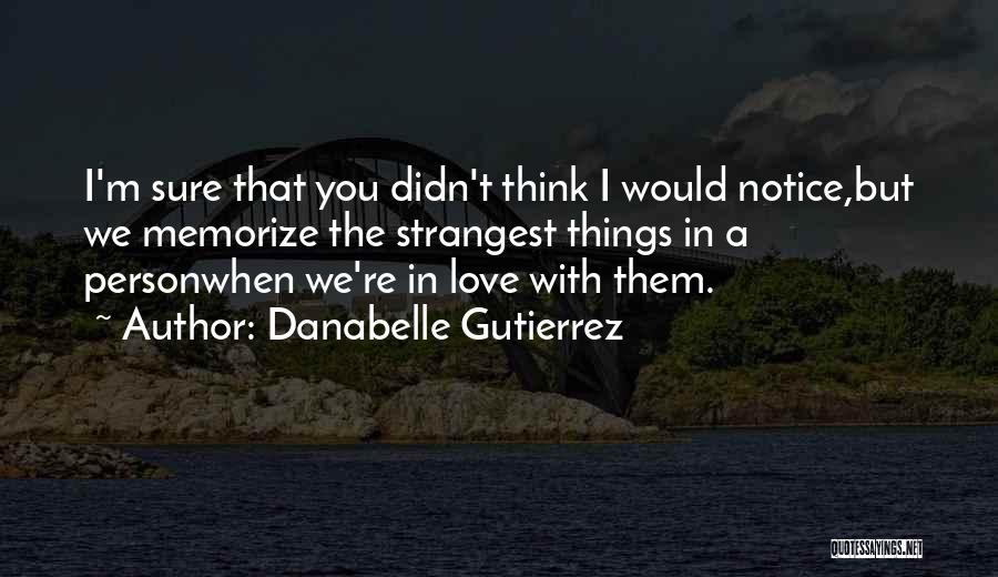 Danabelle Gutierrez Quotes 1506157