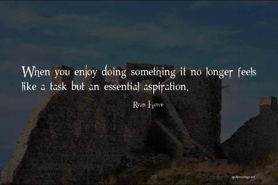 Danaher Quotes By Ryan Howe Danaher Quotes By Ryan Howe