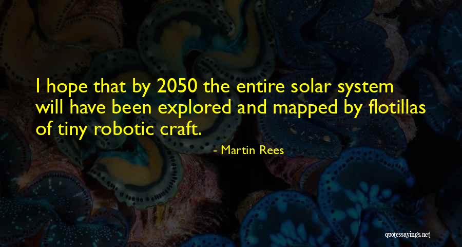 Danahy Sharonrose Quotes By Martin Rees Danahy Sharonrose Quotes By Martin Rees