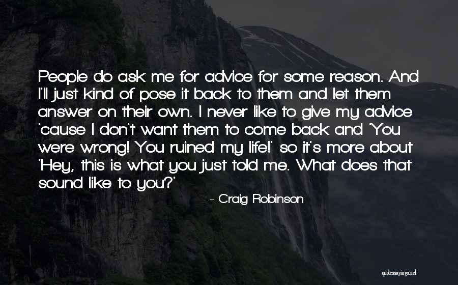 Danahy Terry Quotes By Craig Robinson Danahy Terry Quotes By Craig Robinson