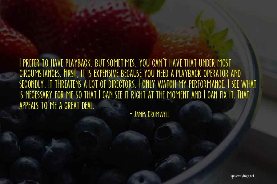 Danais Wynnycka Quotes By James Cromwell Danais Wynnycka Quotes By James Cromwell