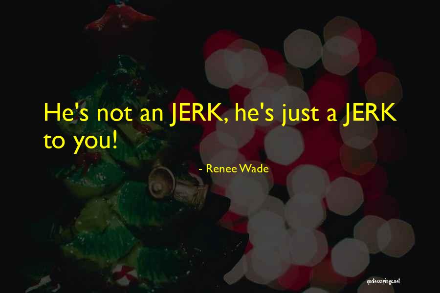 Danais Wynnycka Quotes By Renee Wade Danais Wynnycka Quotes By Renee Wade