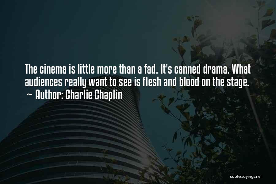 Danalis Nunez Quotes By Charlie Chaplin