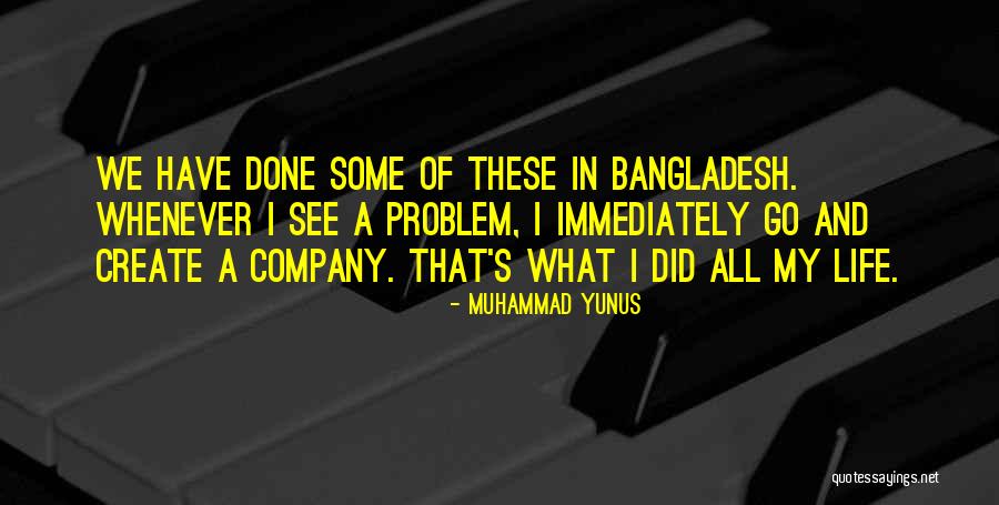 Danandphilcrafts Quotes By Muhammad Yunus Danandphilcrafts Quotes By Muhammad Yunus