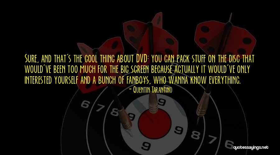 Danang Antioch Quotes By Quentin Tarantino Danang Antioch Quotes By Quentin Tarantino