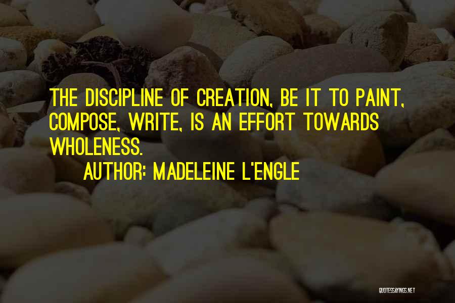 Danao Living Quotes By Madeleine L'Engle