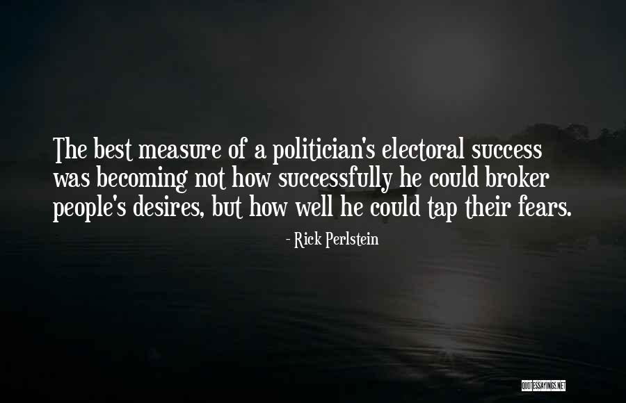 Danaren Quotes By Rick Perlstein Danaren Quotes By Rick Perlstein