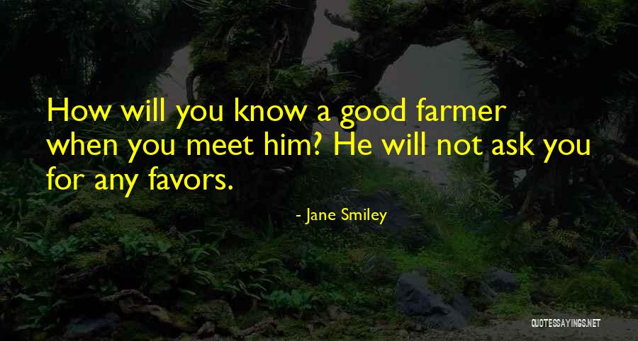 Danarya Quotes By Jane Smiley Danarya Quotes By Jane Smiley
