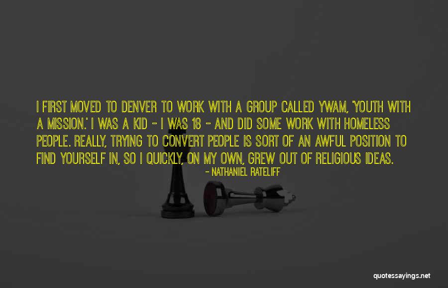 Danas Nam Quotes By Nathaniel Rateliff Danas Nam Quotes By Nathaniel Rateliff