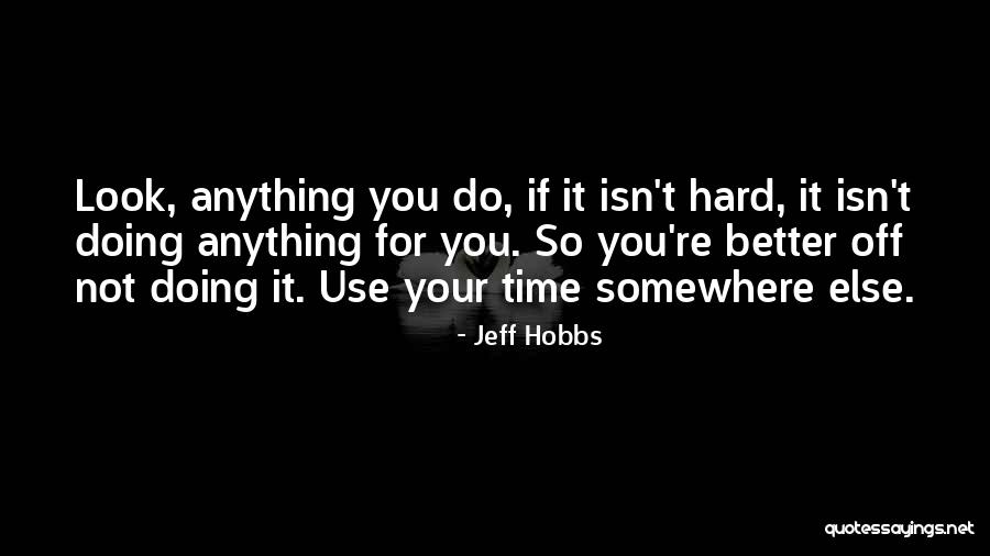 Danava Hinduism Quotes By Jeff Hobbs Danava Hinduism Quotes By Jeff Hobbs