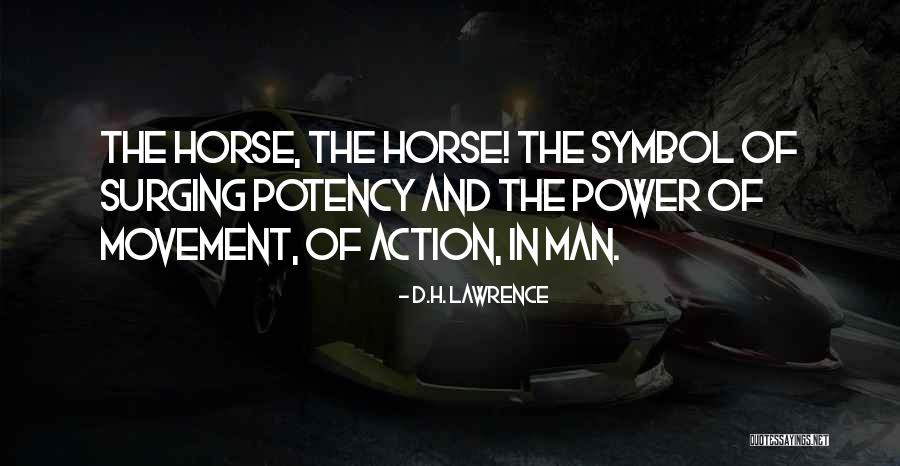 Danaya Esperanza Quotes By D.H. Lawrence Danaya Esperanza Quotes By D.H. Lawrence