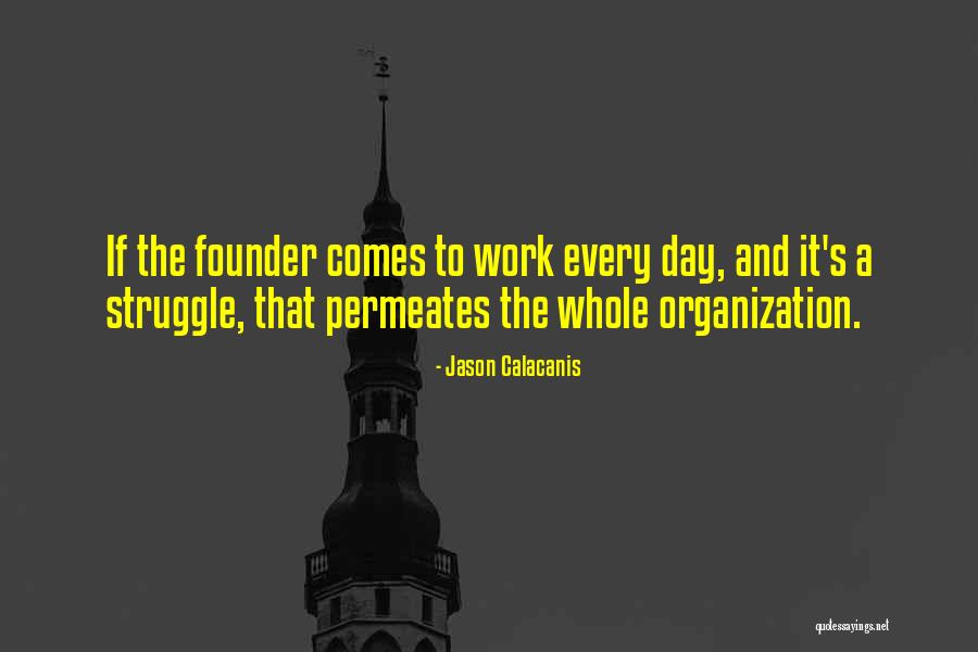 Danayi Azzarelli Quotes By Jason Calacanis Danayi Azzarelli Quotes By Jason Calacanis