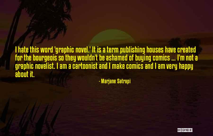 Danberg And Feinstein Quotes By Marjane Satrapi Danberg And Feinstein Quotes By Marjane Satrapi