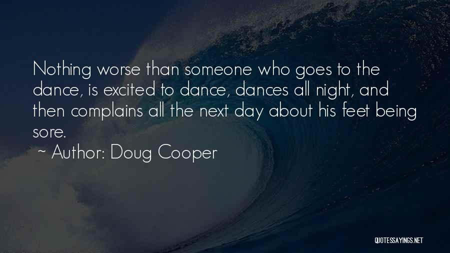 Dance All Night Quotes By Doug Cooper